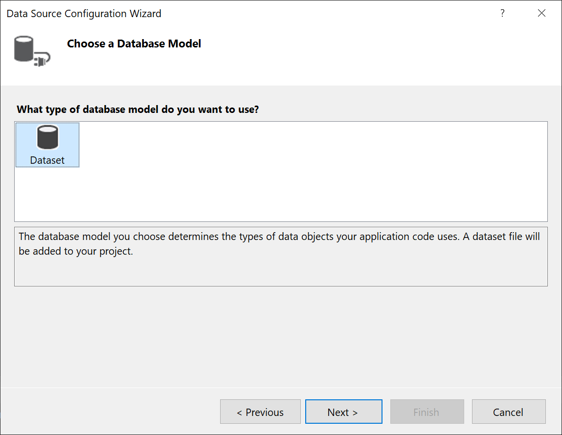 Screenshot that shows how to choose DataSet as the database model.