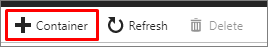 Screenshot showing the Create blob container icon.