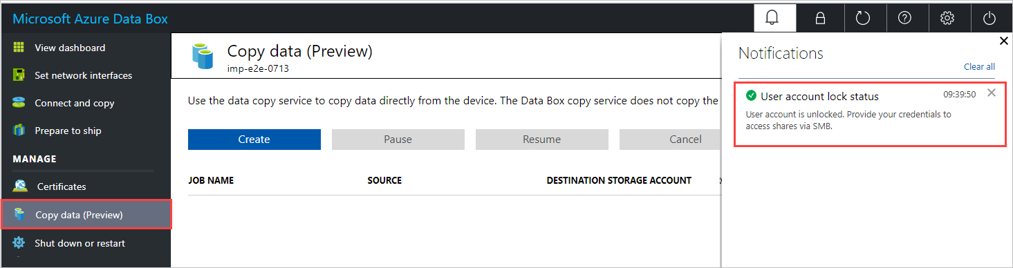 Screenshot of Copy Data pane in Data Box local Web UI.Notification that the share user account was unlocked and the Data Copy option are highlighted.