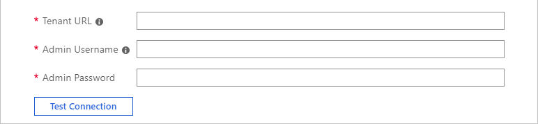 Screenshot of the Admin credentials section. A Test connection button and fields for a Tenant U R L, admin username, and admin password are visible.