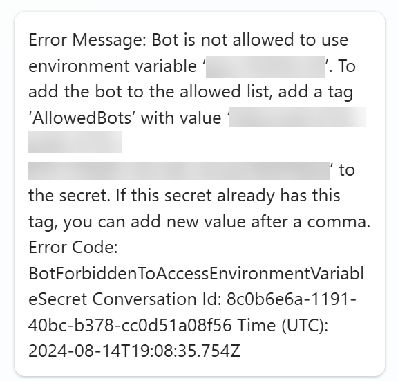 Error message: Bot is not allowed to use environment variable. To add the bot to the allowed list add a tag 'AllowedBots' with value.