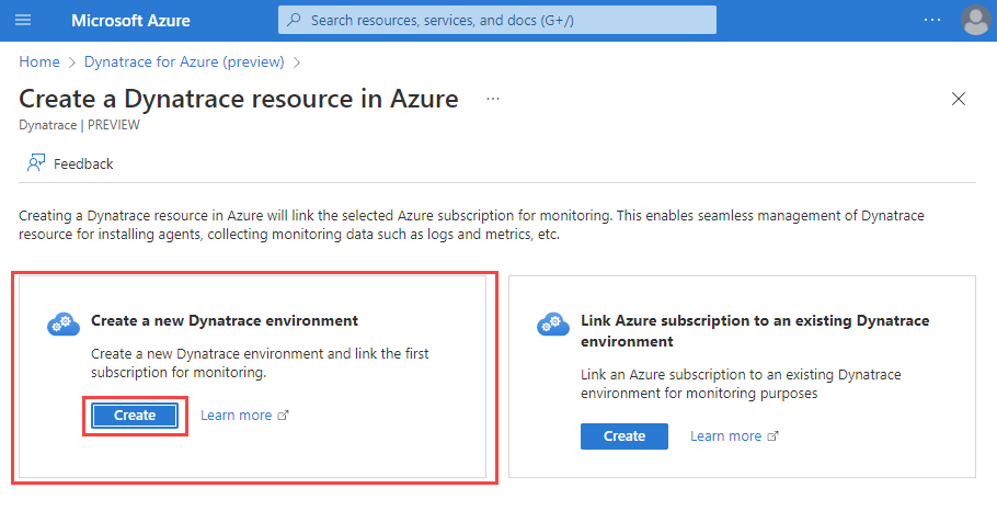 Screenshot showing two options: new Dynatrace or existing Dynatrace.