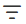 Small screenshot of the filter icon which has three horizontal lines.