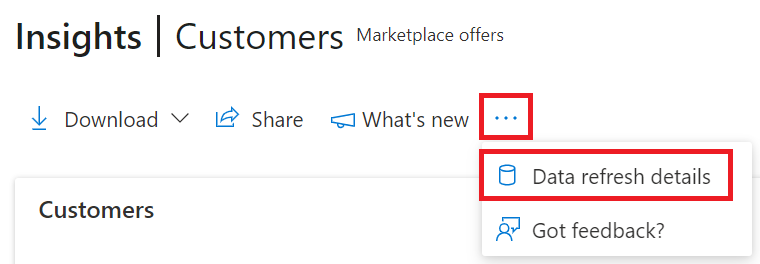 Screenshot showing the Data Refresh Details menu option on the Insights screen of the Customers dashboard.