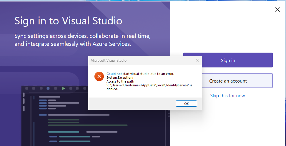 Screenshot showing the error Access to the path 'C:\Users\<UserName>\AppData\Local\.IdentityService\' is denied.