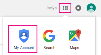 Choose Goolge apps and  then My Account.
