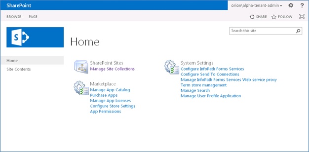 This diagram shows the home page of the Tenant Administration site