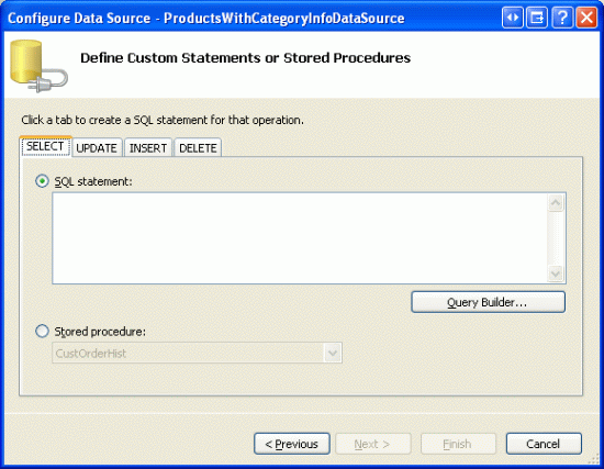 Enter a Custom SQL Statement or Pick a Stored Procedure