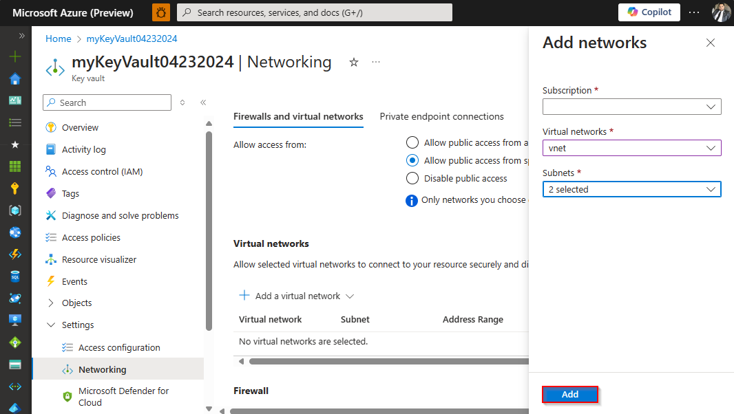 A screenshot showing how to add an existing virtual network to Azure Key Vault firewall.