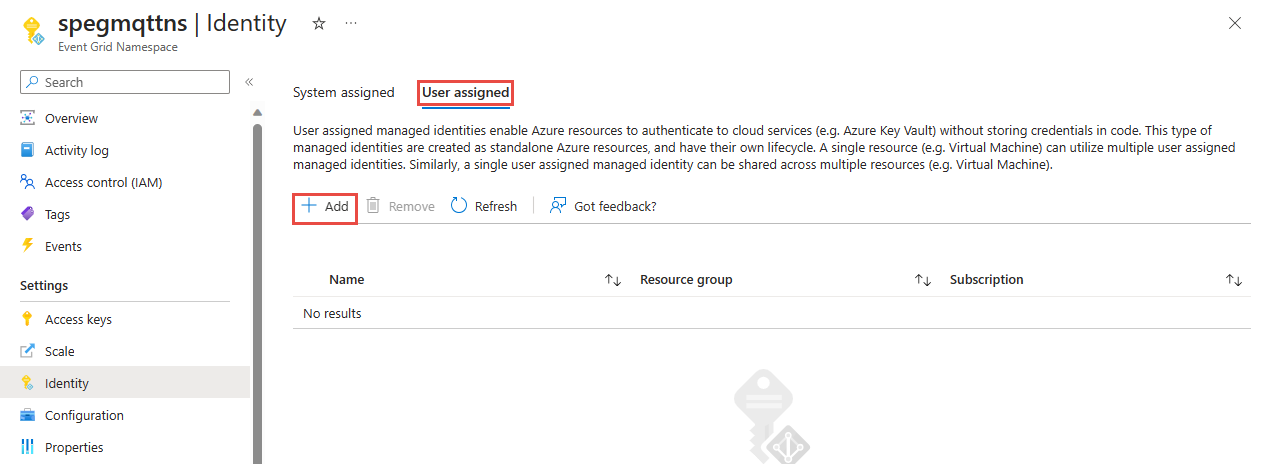 Image showing the Add button selected in the User assigned tab of the Identity page.