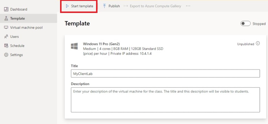 Screenshot of Azure Lab Services template page. The Start template menu button is highlighted.