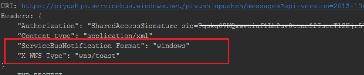 Screenshot of a console with details of the H T T P request and the Service Bus Notification Format and X W N S Type values outlined in red.