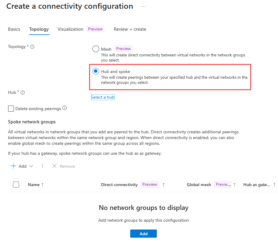 Screenshot of selecting a hub for the connectivity configuration.