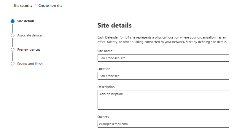 Screenshot showing the details for creating a new site in the Site security page of Microsoft Defender for IoT in the Microsoft Defender portal.