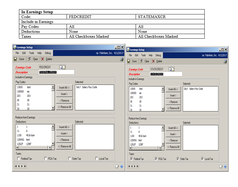 Screenshot of a table above two Earnings Setup windows. This table lists codes, deductions, and tax information. One window is for Federal credit, and the other is for state credit.