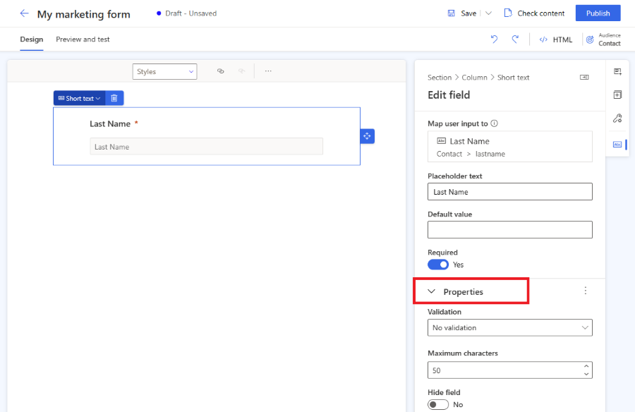 Field properties are opened once you add a field to the form.