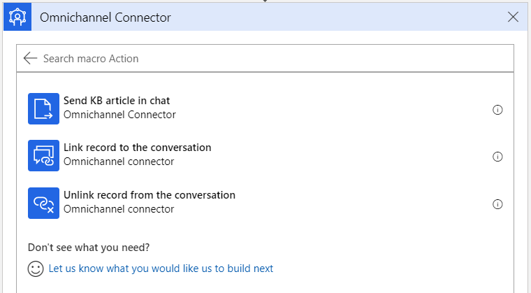 Macro actions Omnichannel connector.