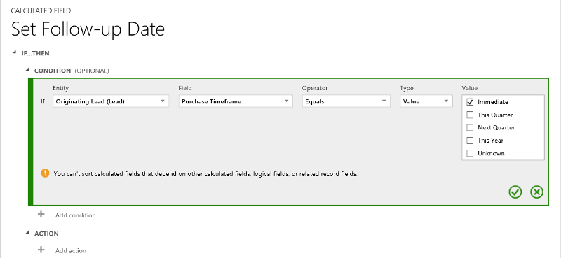 Set the first condition for the calculated field.