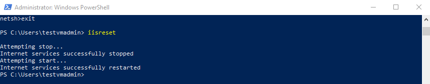 Screenshot that shows an IIS reset performed.