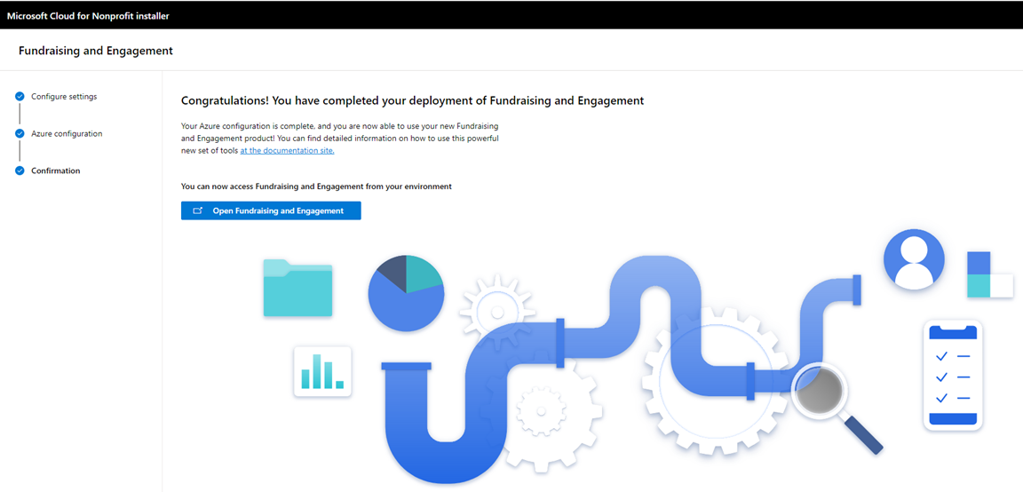 Successful deployment confirmation screen with options to either select a link to view additional documentation or to open Fundraising and Engagement.