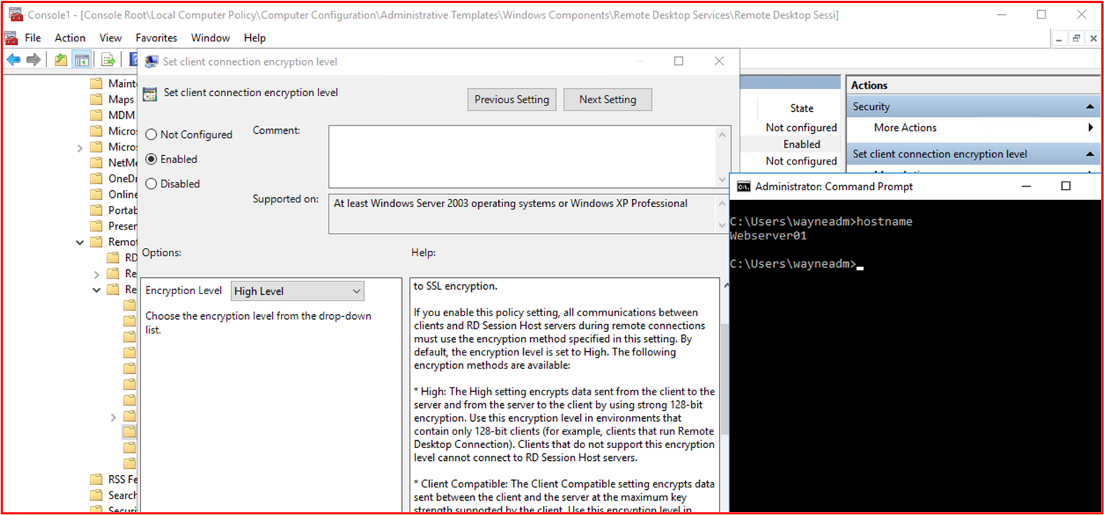 The evidence below shows the RDP encryption level on "Webserver01" being configured with a setting of 'High Level".