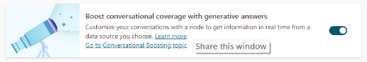 Screenshot displaying the enabled option for Boost conversational coverage with generative answers.