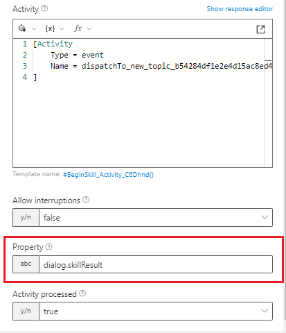 Screenshot highlighting where to set the Property field to dialog.skillResult.