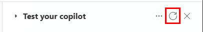 Screenshot of Test copilot pane reset button that looks like a circular arrow.