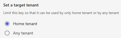 Screenshot shows the Home tenant and Any tenant options under set a target tenant heading in Developer Portal for Teams.