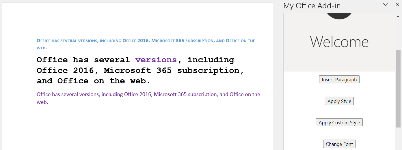 The results of applying the styles and fonts defined for the add-in buttons Apply Style, Apply Custom Style, and Change font.