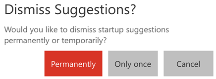 Screenshot that shows the Dismiss Suggestions? dialog box.