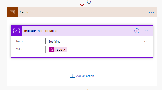 Screenshot of the Set variable action with Name equal to Bot failed and Value equal to the expression true.