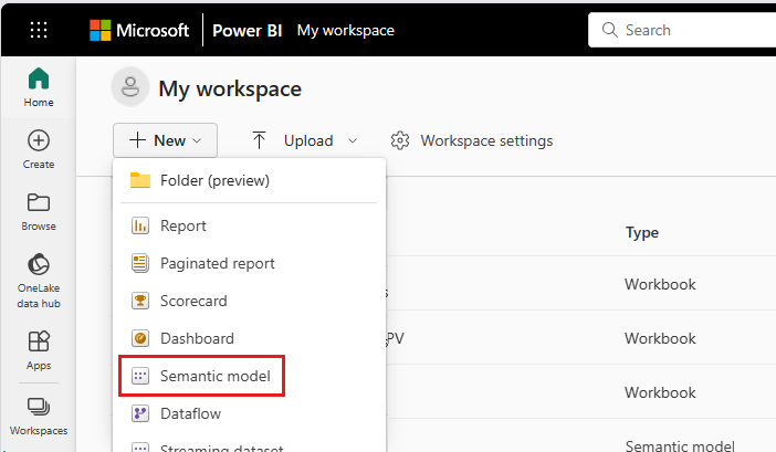 Screenshot that shows the New item menu and semantic model tile on the selection pane in My Workspace.