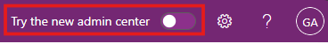Screenshot of the switch to turn on the new experience in the Power Platform admin center window.