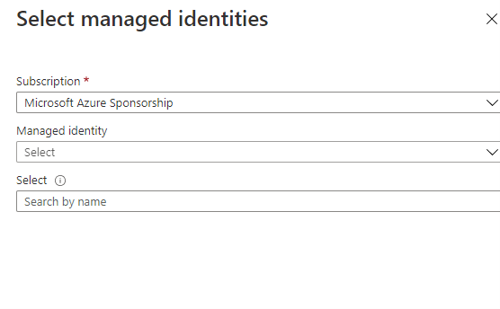 Screenshot of the Select managed identities page with the fields Subscription, Managed identity, and Select.