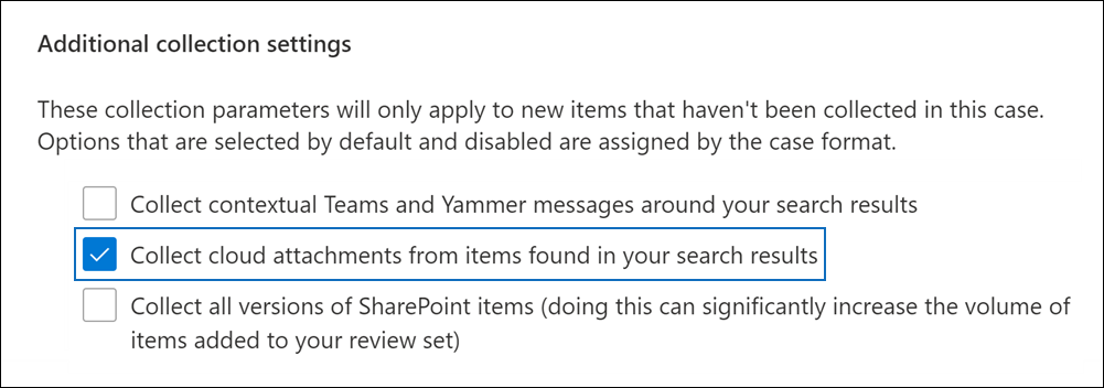 The option to include cloud attachments when committing a collection to a review set