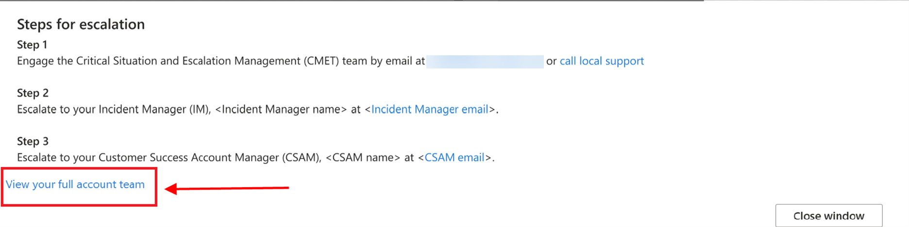 Steps for escalation, engage critical situation and escalation, escalate to your Incident Manager, and escalate to your CSAM with "View your full account team" at bottom left of page highlighted.