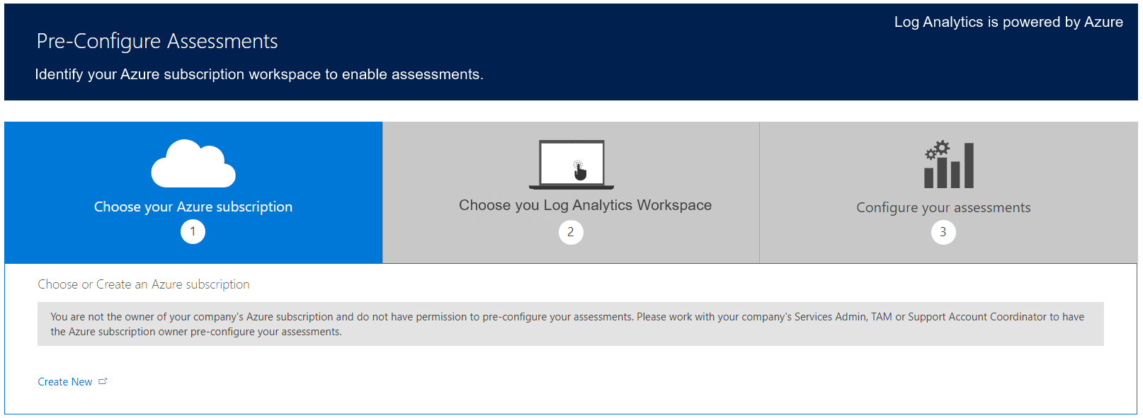 The error message: You Are Not The Owner Of Your Company's Azure Subscription And Do Not Have Permissions To Pre-configure Your Assessments.