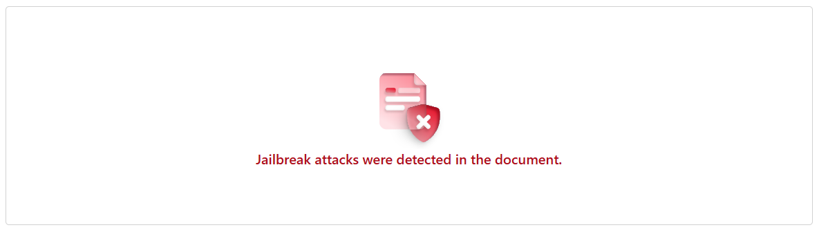 Screenshot of results for an indirect prompt injection. The results show that jailbreak attacks were detected in the document.