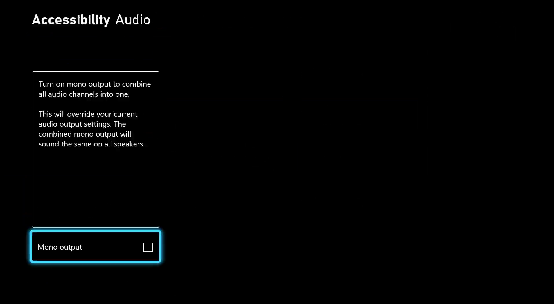 Screenshot that shows the audio accessibility menu on the Xbox platform. The Mono output setting is highlighted and the checkbox is cleared.