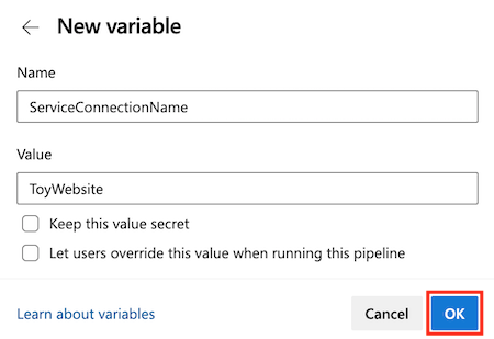 Screenshot of Azure DevOps that shows the pipeline variable editor, with the OK button highlighted.