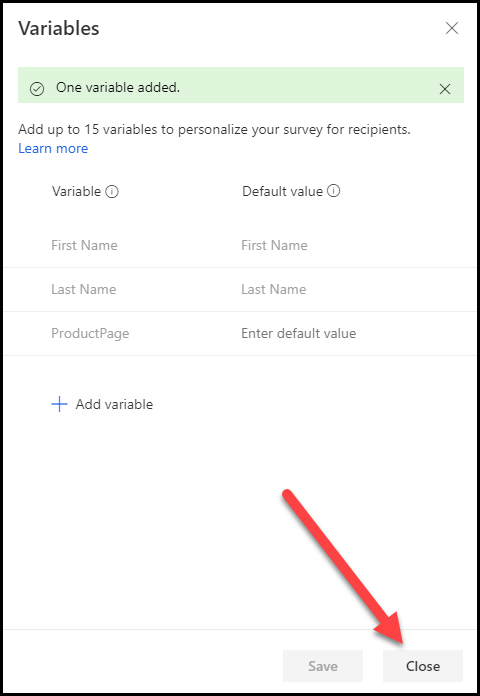 A notification reads One variable added, and an arrow points to the Close button.