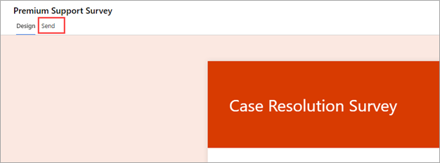 Screenshot showing the Premium Support Survey open. The Send tab is highlighted at the top of the survey.