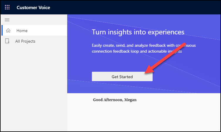 Customer Voice Home page with an arrow pointing to the Get Started button.