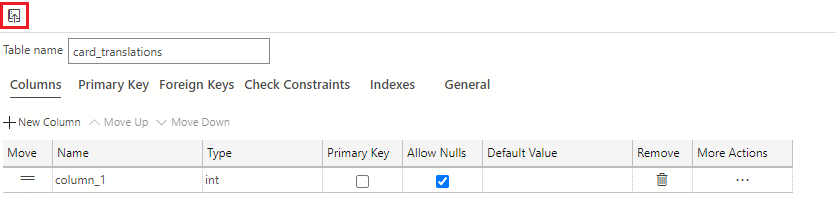 Screenshot showing how to select the Publish Changes icon in the upper left-hand corner of the Table Designer, just above the table name field.