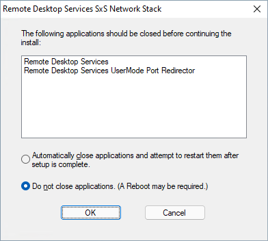 Screenshot showing prompt that Remote Desktop Services and Remote Desktop Services UserMode Port Redirector should be closed.