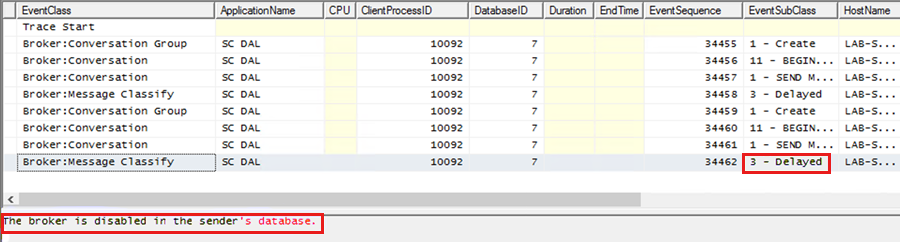 Sample trace when the Service Broker is disabled.