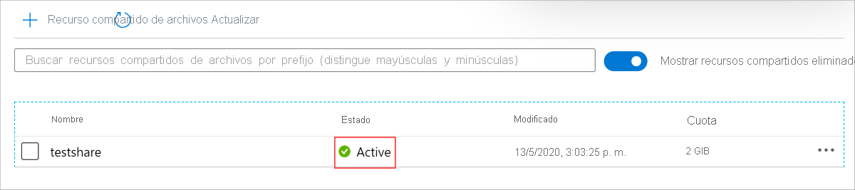 Si la columna de estado, la columna situada junto a la columna de nombre, se establece en Activo, el recurso compartido de archivos se ha restaurado.