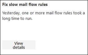 Corrija la información de reglas de flujo de correo lento en el panel de Insights.