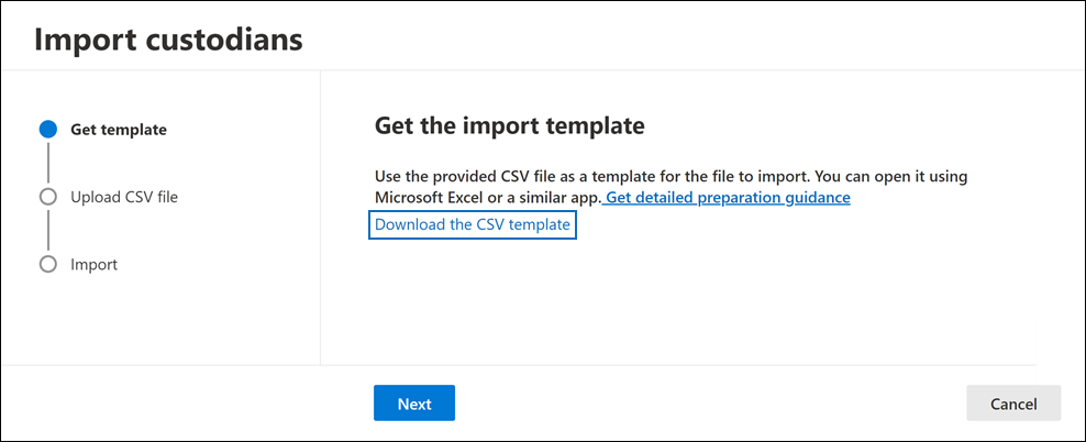 Descargue una plantilla CSV de la página desplegable Importar custodios.